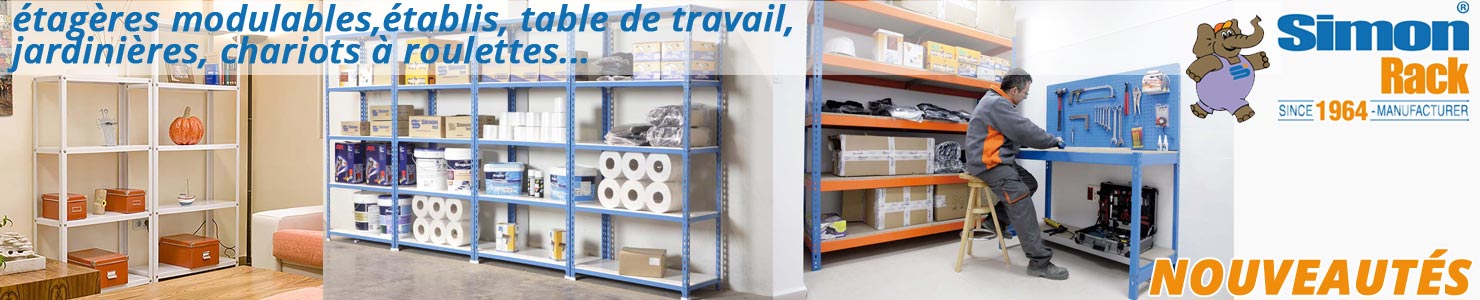 Nouveautés étagères modulables, établis, table de travail, jardinières, chariots à roulettes, SIMONRACK Chez Bricommerce !