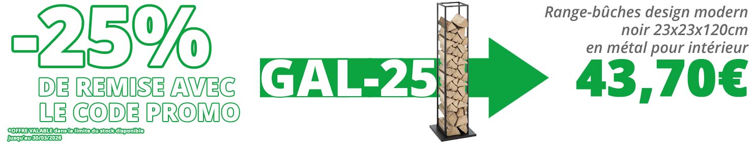 25% de remise sur le range bûches Design noir avec le code promo GAL-25 chez Bricommerce