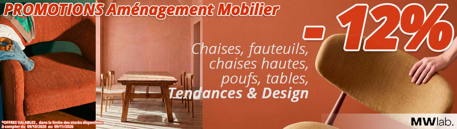 12% de remise avec le code promo MWL2612 sur cette sélection aménagement mobilier, des lot de 2 tabourets, chaises, chaises hautes, poufs, qualité professionnelle,
tous styles et couleurs tendance et design au rendez-vous, chez Bricommerce